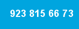 923 815 66 73